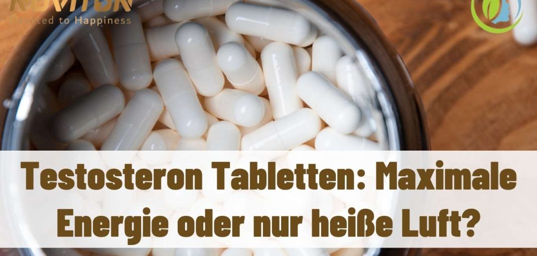 testosteron tabletten